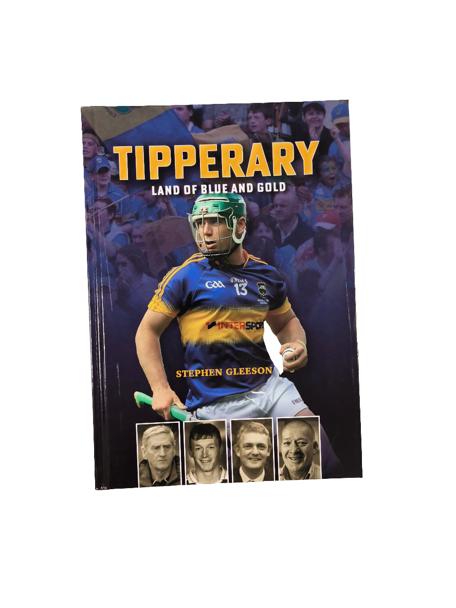 TIPPERARY LAND OF BLUE AND GOLD - STEPHEN GLEESON